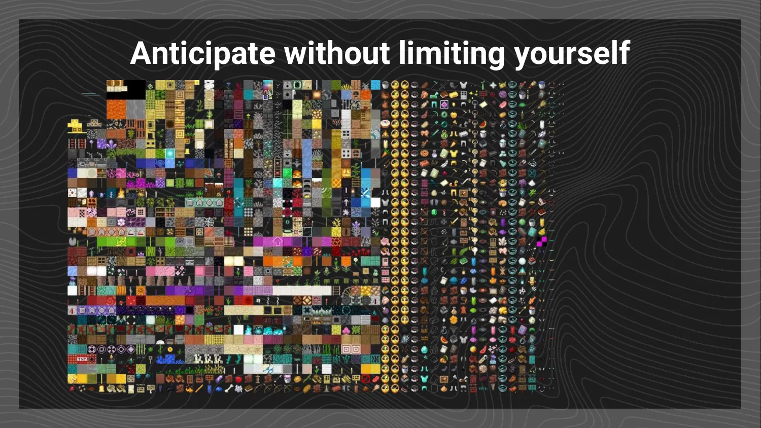 Anticipate slide: Minecraft texture atlas