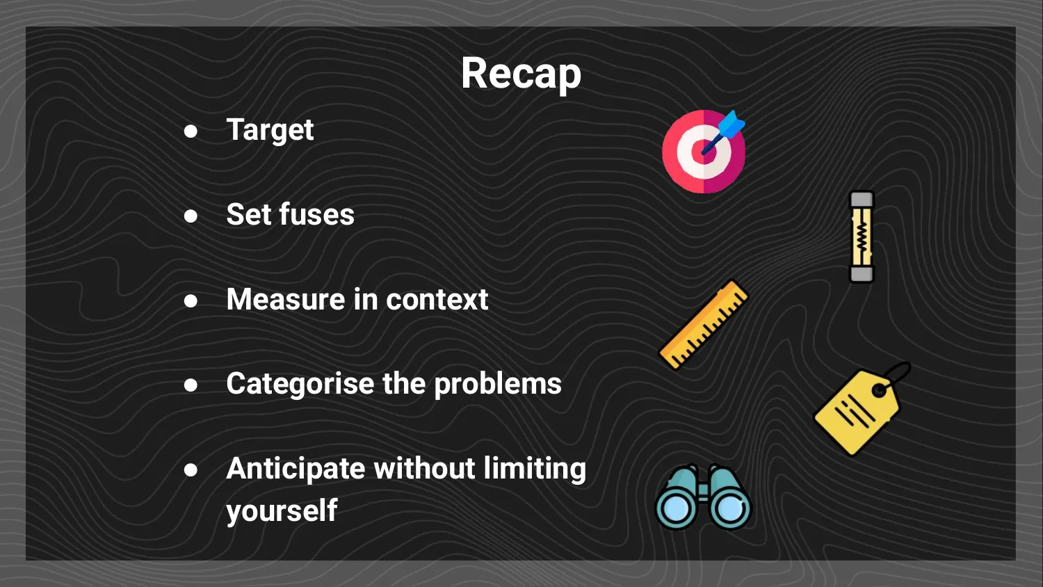 Recap slide: target, fuses, measure in context, categorise, anticipate